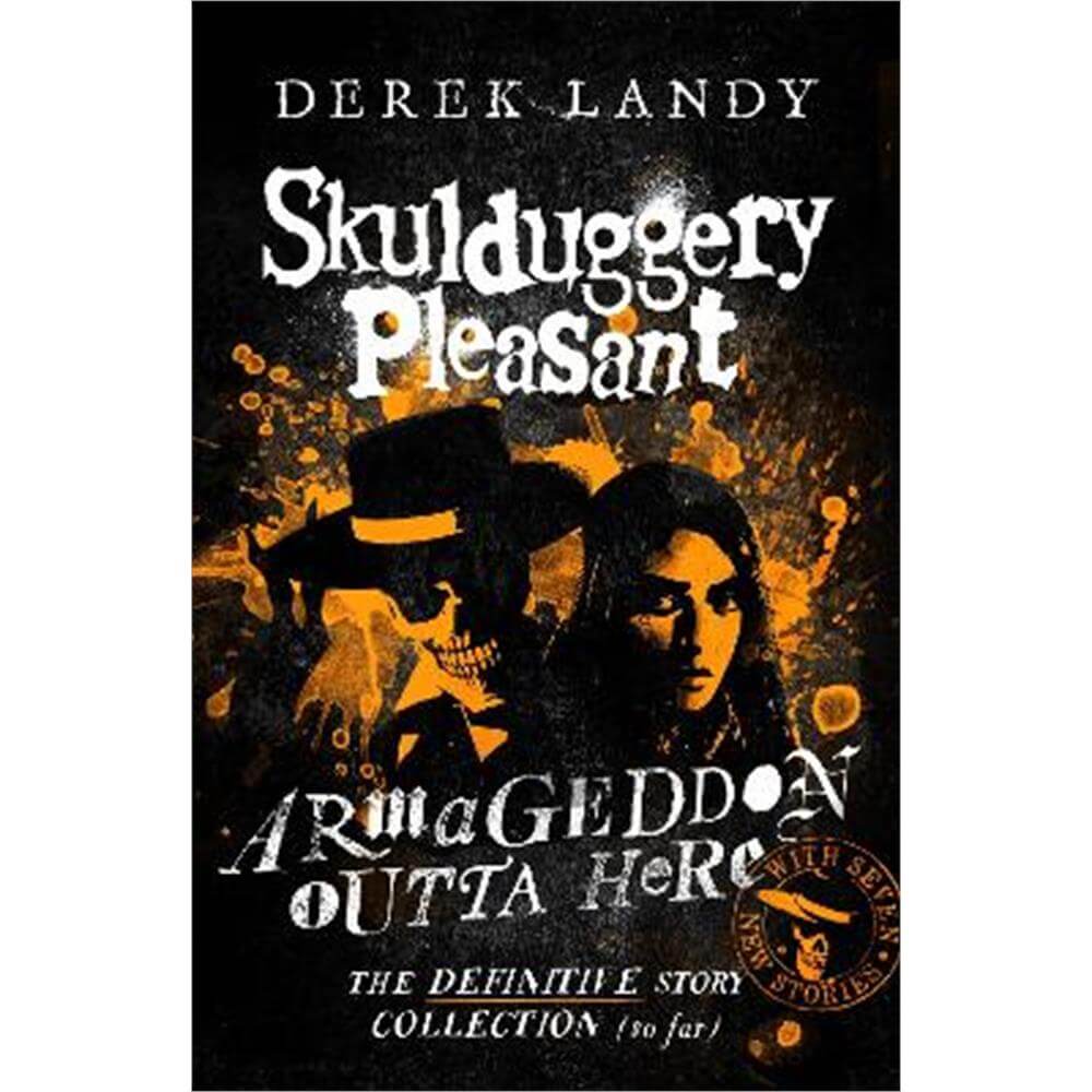 Armageddon Outta Here - The World of Skulduggery Pleasant (Skulduggery Pleasant) (Hardback) - Derek Landy